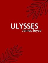 Ulysses by James Joyce