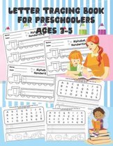 Letter Tracing Book for Preschoolers Ages 3-5