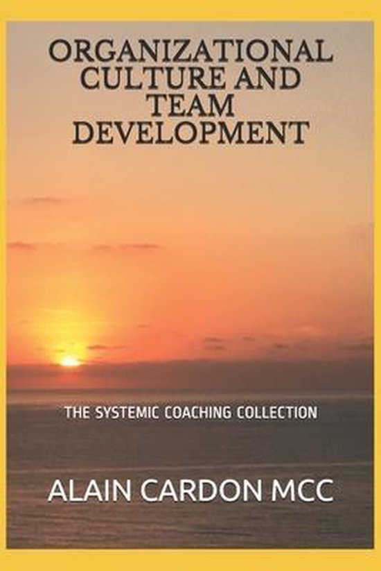 Systemic Coaching Collection- Organizational Culture and Tea ... - cover
