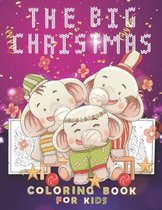 The Big Christmas Coloring Book for Kids