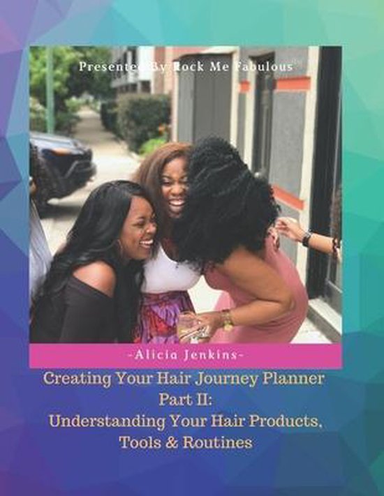 Creating a Hair Journey Planner- Creating Your Hair Journey - cover