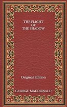 The Flight of the Shadow - Original Edition