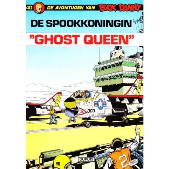 Cover van het boek 'Buck Danny / 40 Ghost Queen' van V. Hubinon