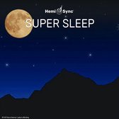 Various Artists - Super Sleep (CD) (Hemi-Sync)