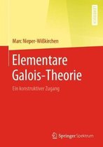 Elementare Galois-Theorie: Ein Konstruktiver Zugang