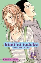 Kimi ni Todoke: From Me to You 15 - Kimi ni Todoke: From Me to You, Vol. 15
