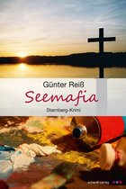 Starnberger See Krimis 4 - Seemafia: Starnberg-Krimi
