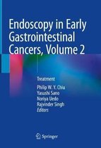 Endoscopy in Early Gastrointestinal Cancers Volume 2