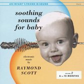 Soothing Sounds For Baby Vol. 2: 6 To 12 Months