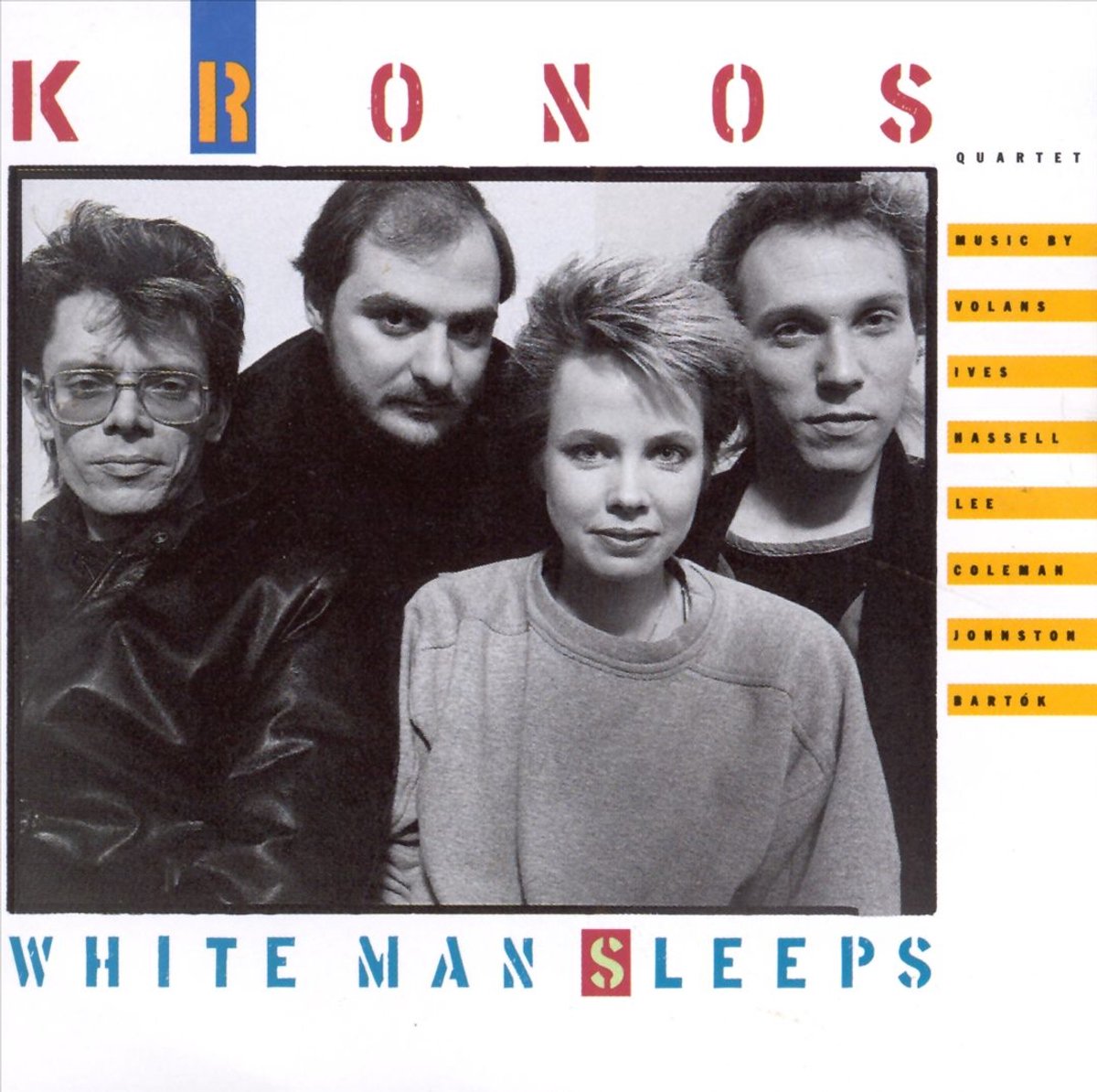 White Man Sleeps / Kronos Quartet