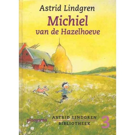 Cover van het boek 'Michiel van de Hazelhoeve' van Astrid Lindgren