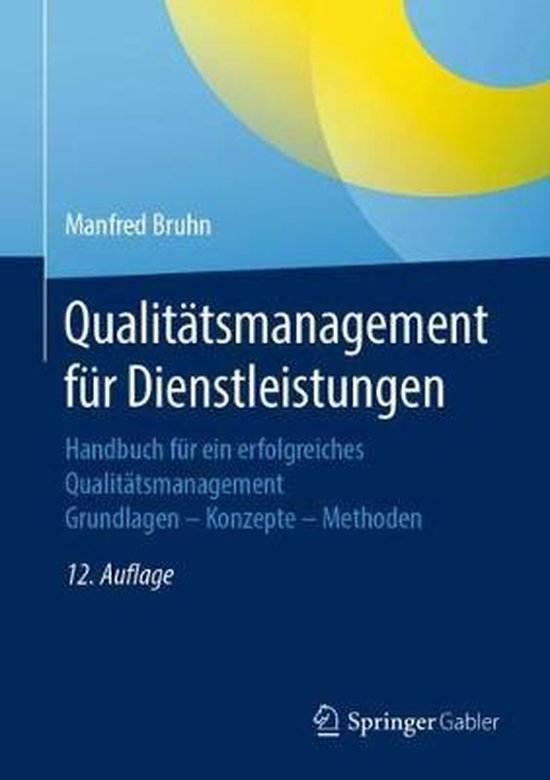 Qualitaetsmanagement Fuer Dienstleistungen Manfred Bruhn 9783662621196 Boeken 