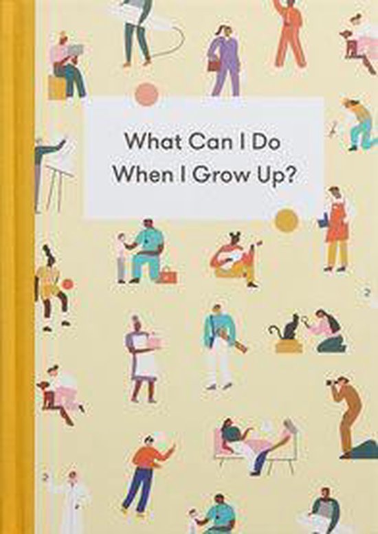 What Can I Do When I Grow Up? - cover