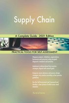 Supply Chain A Complete Guide - 2021 Edition