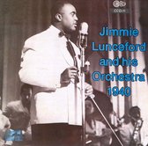 Jimmie Lunceford & His Orchestra - Jimmie Lunceford And His Orchestra 1940 (CD)