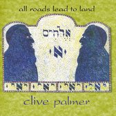 Clive Palmer - All Roads Lead To Land (CD)