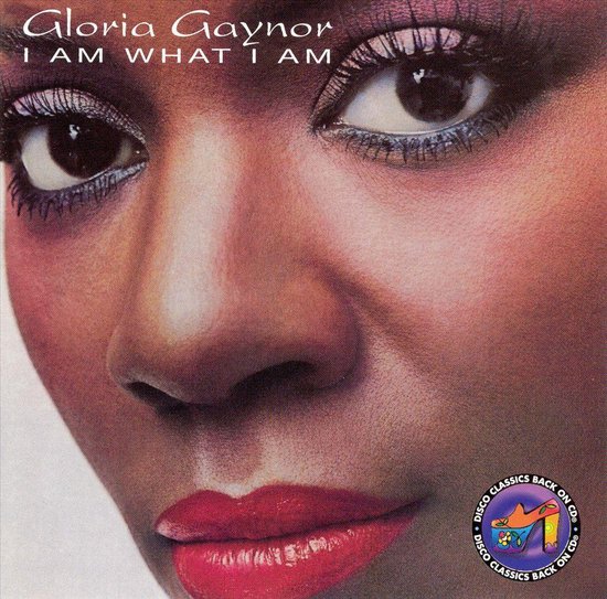 Gloria Gaynor I Am What I Am übersetzung I Am What I Am, Gloria Gaynor | CD (album) | Muziek | bol