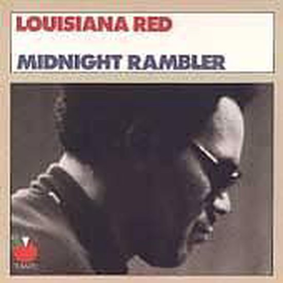 Midnight Rambler [Rhino], Louisiana Red CD (album) Muziek