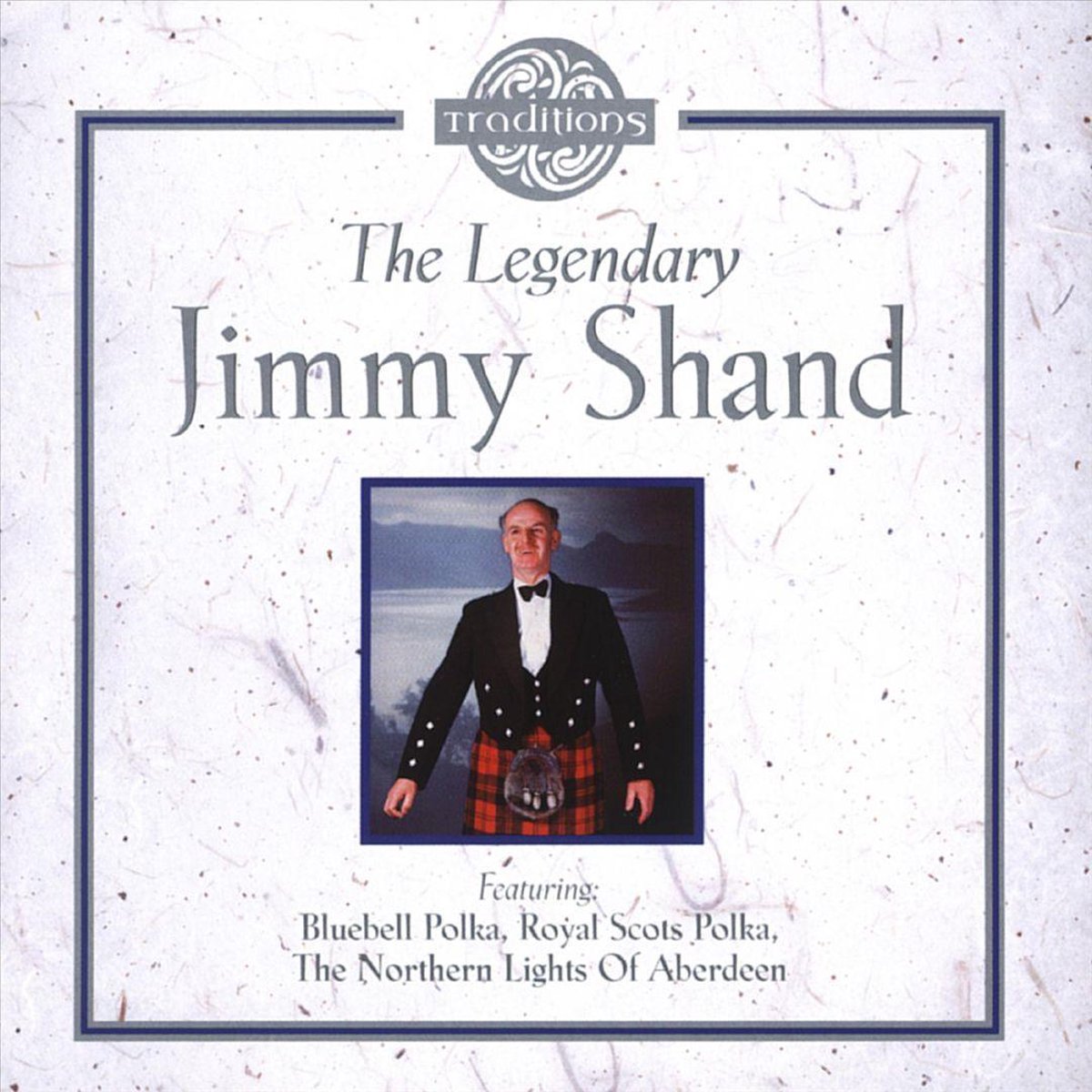 The Legendary Jimmy Shand