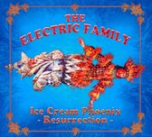 Electric Family - Ice Cream Phoenix Resurrection (CD)