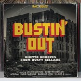 Busting Out: Ghetto Grooves from Dusty Cellars