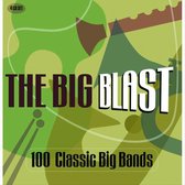 Big Blast: 100 Classic Big Bands / Various