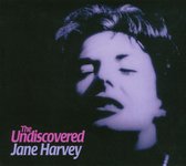 Undiscovered Jane Harvey