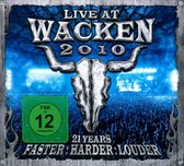 Live At Wacken 2010: 21 Years: Faster, Harder, Louder