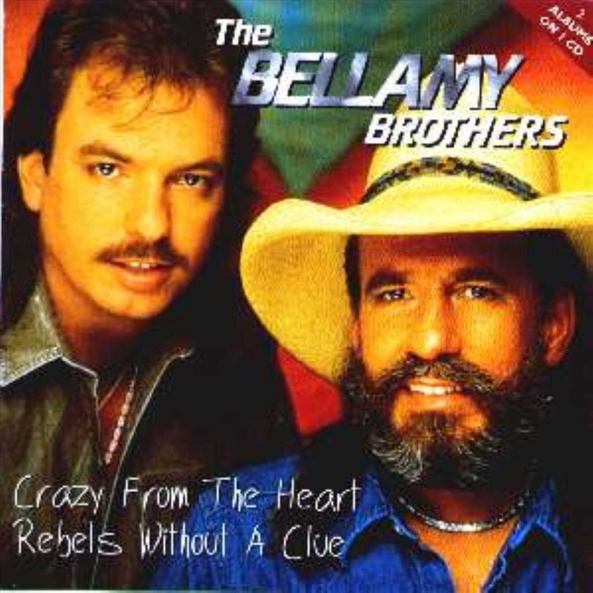Crazy From The Heart/ Rebels Without A Clue (2lp's On 1 Cd)