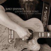 Living For A Song: A Tribute To Han - Johnson Jamey