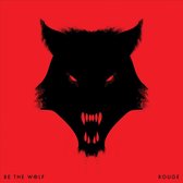 Be The Wolf - Rouge (CD)