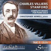 Charles Villiers Stanford: Complete Works for Piano Solo, Vol. 1