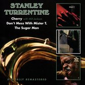 Cherry (With Milt Jackson) / Dont Mess With Mister T. / The Sugar Man