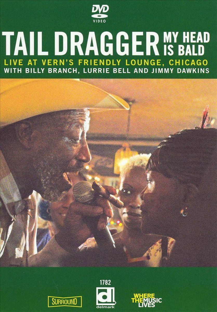 Tail Dragger - My Head Is Bald. Live At Vern S (DVD)