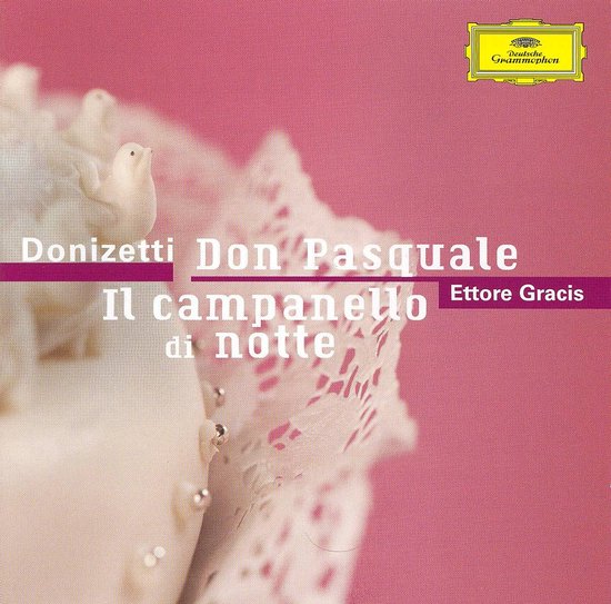 Donizetti Don Pasquale Il campanello di notte met Ettore Gracis, Deutsche Grammophon