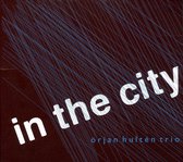 Hulten Orjan Trio - In The City (CD)