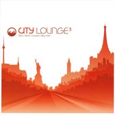 City Lounge, Vol. 3: Paris/Berlin/London/New York