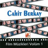 Cahit Berkay: Film Müzikleri Volüm 1