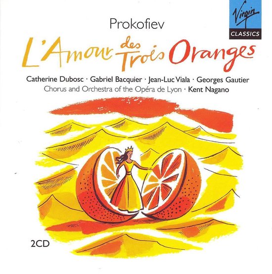 Prokofiev: L'Amour des Trois Oranges