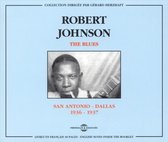 Robert Johnson - The Blues : San Antonio-Dallas 1936-1937 (2 CD)