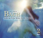 Only Bach Album You Will Ever Need