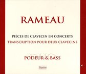 Rameau, Jean-Philippe : PiÃšces de clavecin en concerts, transcription pour deux clavecin