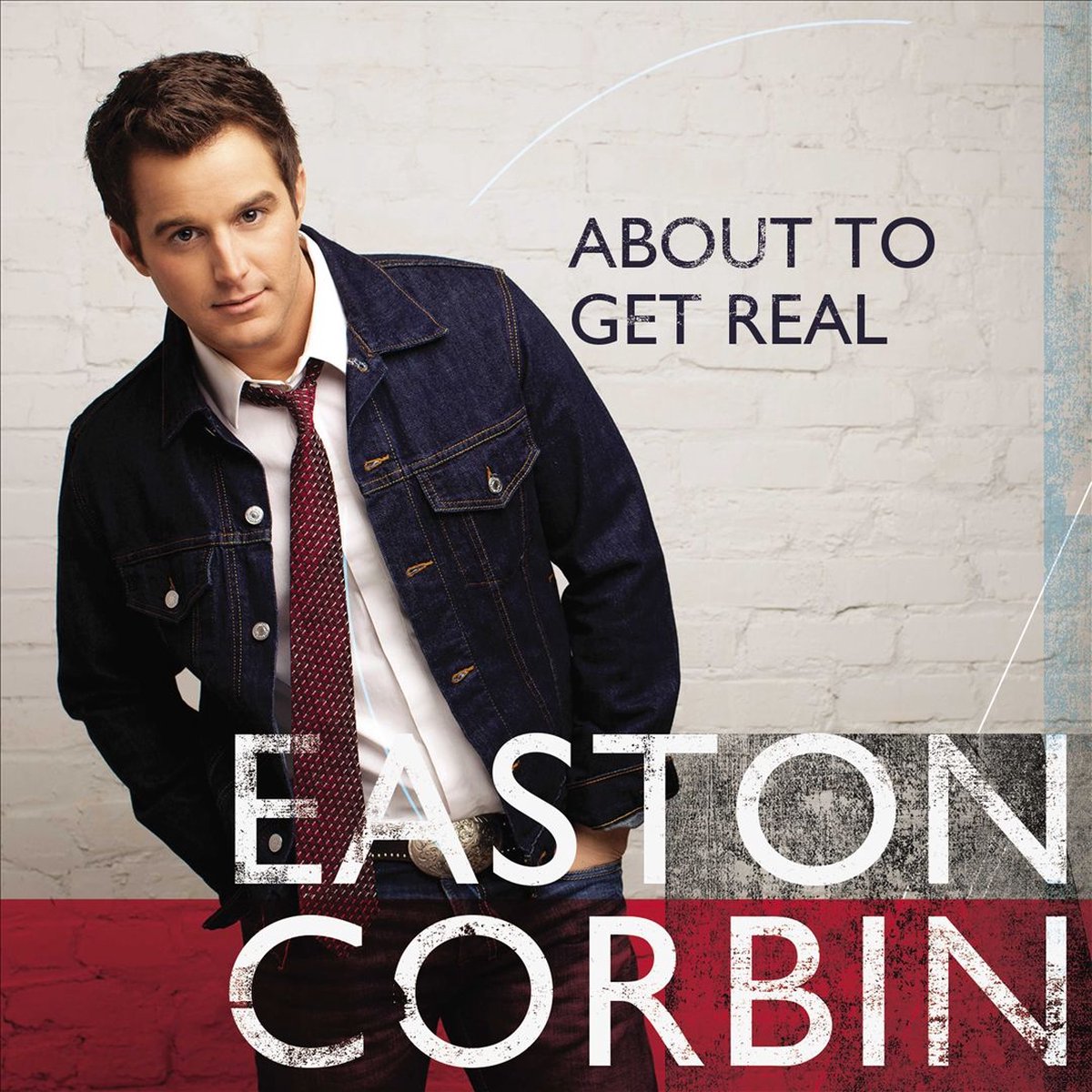 Easton Corbin - About To Get Real