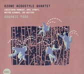 Ozone Acoustyle Quartet - Organic Food (CD)