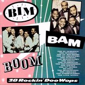 Bim Bam Boom - 28 Rockin' Doo Wops
