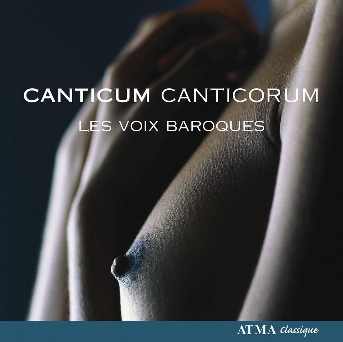 Les Voix Baroques - Canticum Canticorum