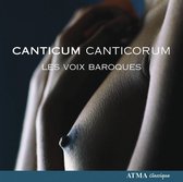 Les Voix Baroques - Canticum Canticorum