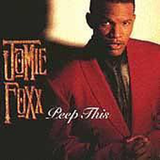 Peep This, Jamie Foxx CD (album) Muziek bol