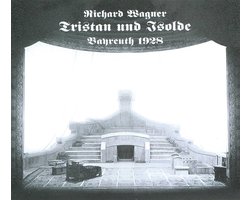 Wagner: Tristan and Isolde Bayreuth 1928 (Excerpts) / Elmendorff et al