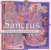 Sanctus: Music for Quiet Contemplation